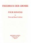 GROSSE, FRIEDRICH DER - FOUR SONATAS FOR FLUTE AND BASSO CONTINUO, FIRST PRINTING (MARY OLESKIEWICZ)
