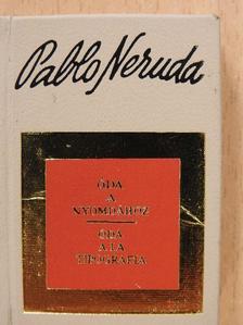 Pablo Neruda - Óda a nyomdához (minikönyv) [antikvár]