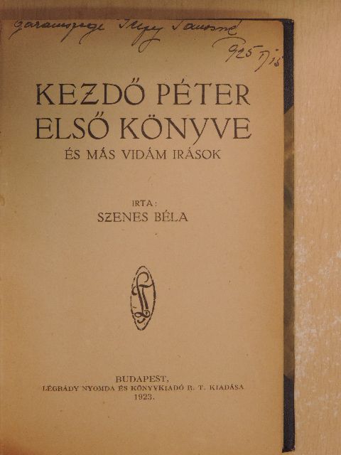 Szenes Béla - Kezdő Péter első könyve [antikvár]