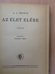 A. J. Cronin - Az élet elébe [antikvár]