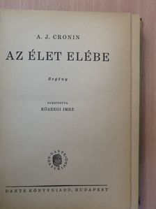 A. J. Cronin - Az élet elébe [antikvár]