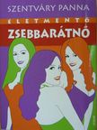 Szentváry Panna - Életmentő zsebbarátnő [antikvár]