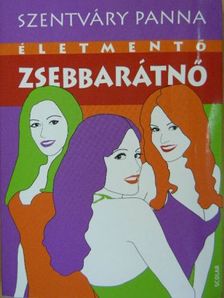 Szentváry Panna - Életmentő zsebbarátnő [antikvár]
