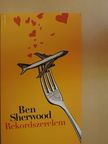 Ben Sherwood - Rekordszerelem [antikvár]