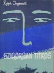 Ralph Ingersoll - Szigorúan titkos [antikvár]