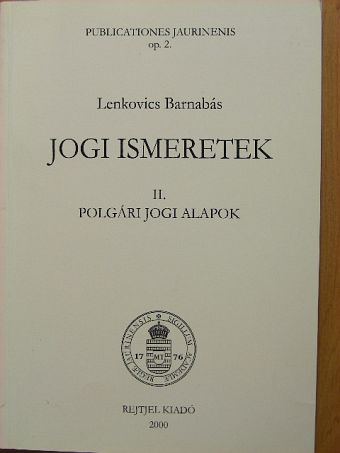 Lenkovics Barnabás - Jogi ismeretek II. [antikvár]
