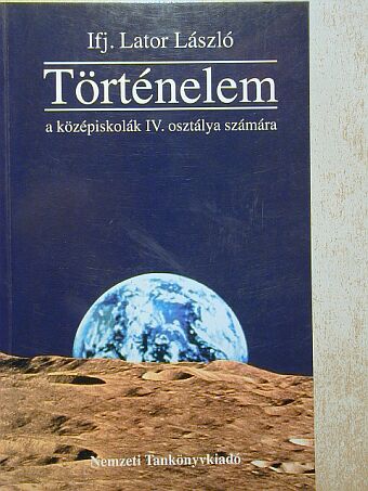 Ifj. Lator László - Történelem IV. [antikvár]