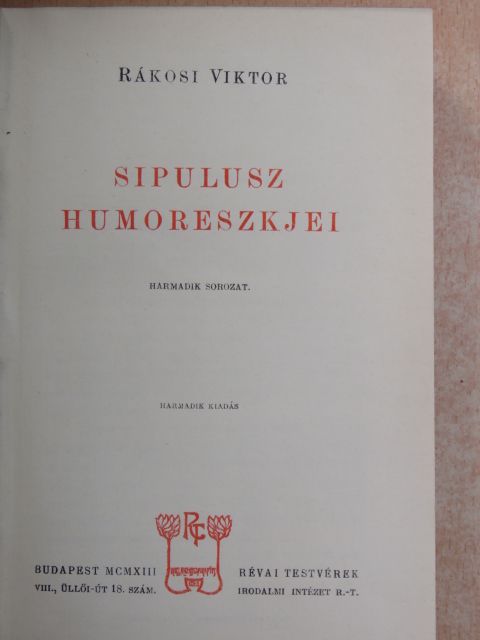 Rákosi Viktor - Sipulusz humoreszkjei III. [antikvár]
