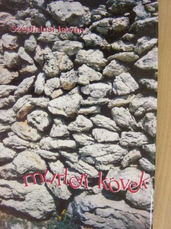 Szépfalusi István - Murteri kövek [antikvár]