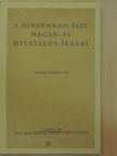 Dr. Tesléry Károly - A mindennapi élet magán- és hivatalos írásai [antikvár]