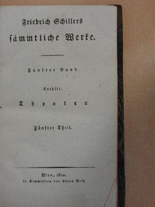 Friedrich Schiller - Friedrich Schillers Sämmtliche Werke V. (gótbetűs) (töredék) [antikvár]