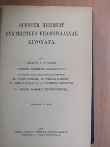 Collins F. Howard - Spencer Herbert synthetikus filozófiájának kivonata [antikvár]