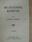 Sántha Károly - Buzgóság könyve [antikvár]