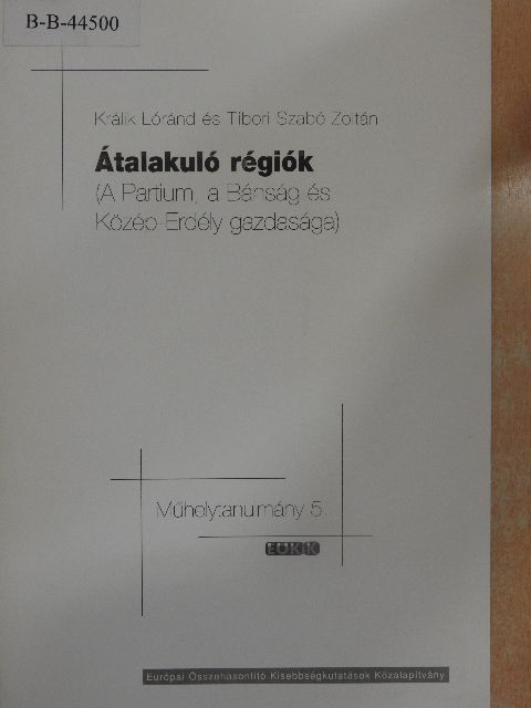 Králik Lóránd - Átalakuló régiók [antikvár]