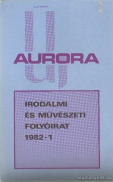 Filadelfi Mihály - Új Aurora 1982/1. [antikvár]
