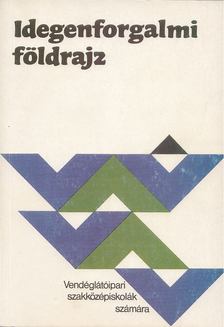 Miczek György - Idegenforgalmi földrajz [antikvár]