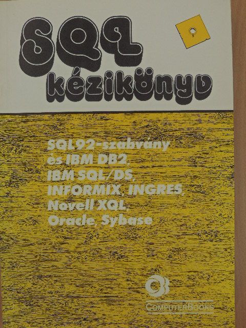 Stolnicki Gyula - SQL kézikönyv - Floppyval [antikvár]