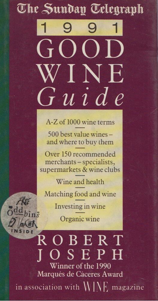 Robert Joseph - Good Wine Guide 1991 [antikvár]