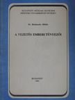 Dr. Rohánszky Mihály - A vezetés emberi tényezői [antikvár]