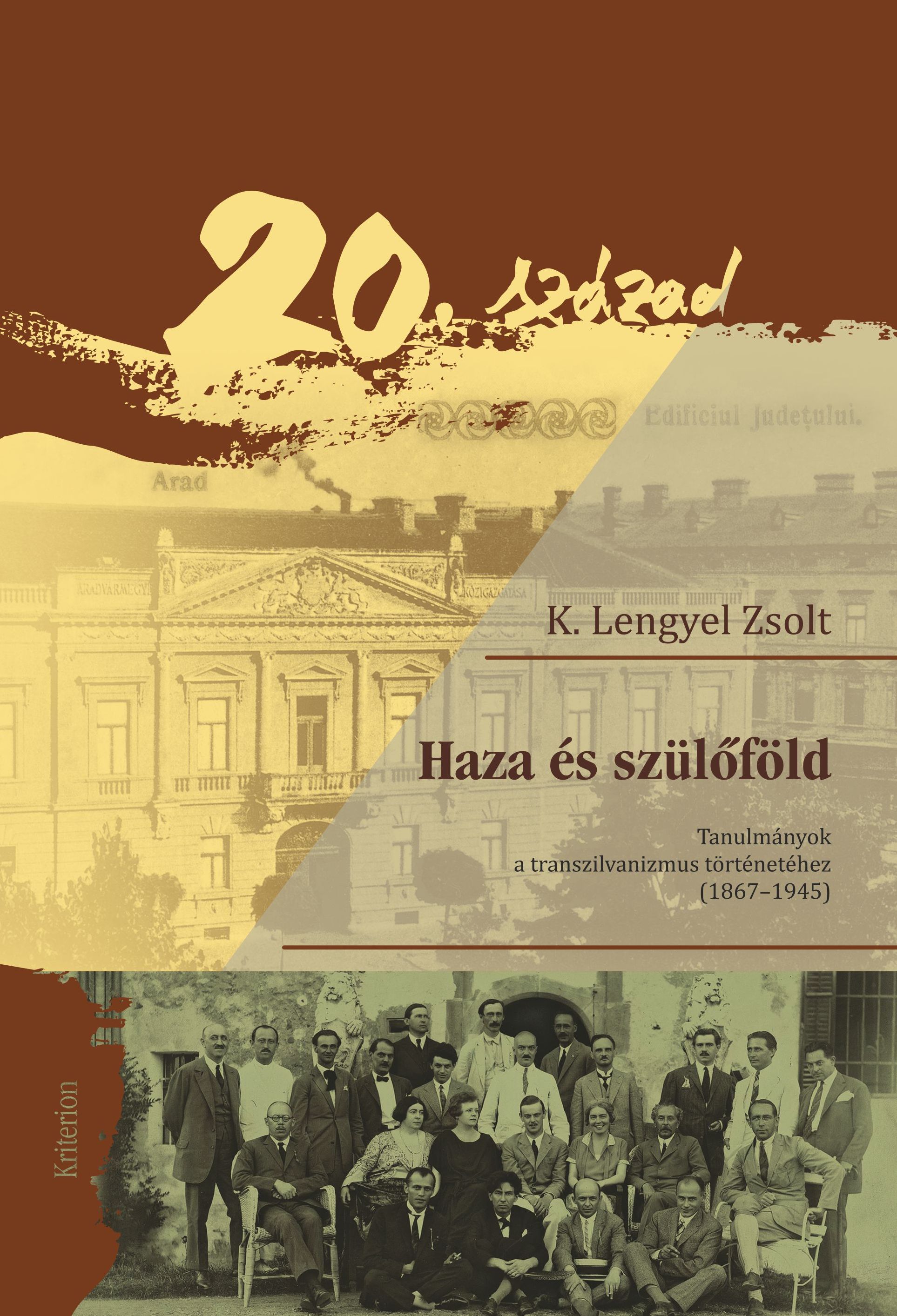 K. Lengyel Zsolt - Haza és szülőföld