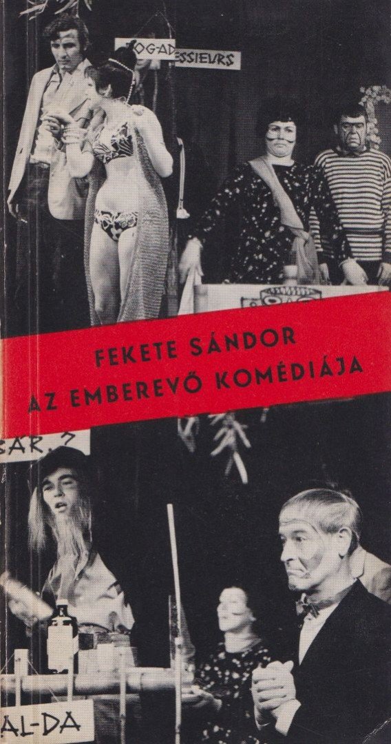 FEKETE SÁNDOR - Az emberevő komédiája [antikvár]