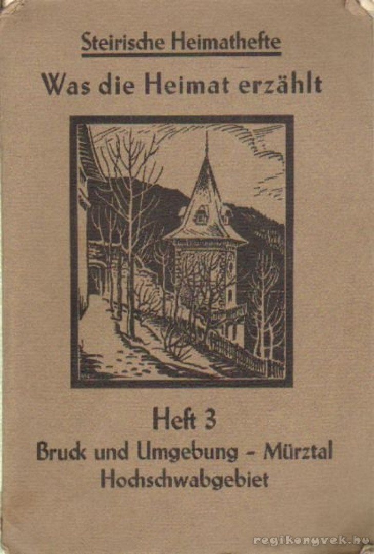 Brauner, Franz - Was die Heimat erzählt [antikvár]