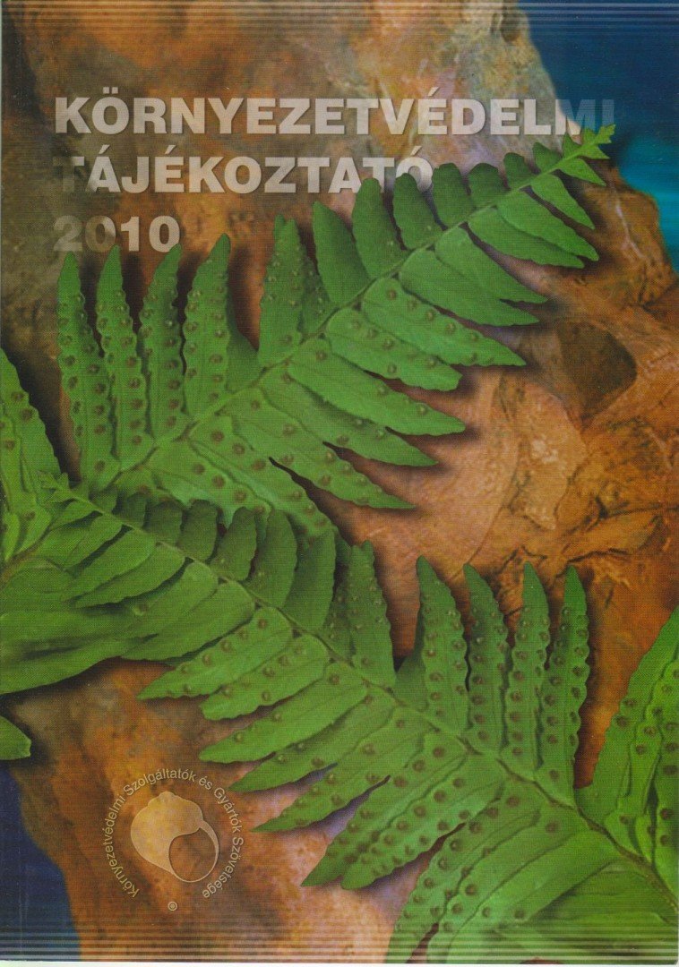 Székely Anna (szerk.) - Környezetvédelmi tájékoztató 2010 [antikvár]