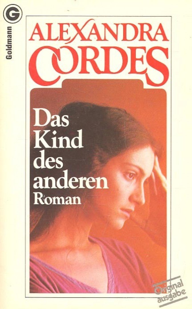 CORDES, ALEXANDRA - Das Kind des anderen [antikvár]
