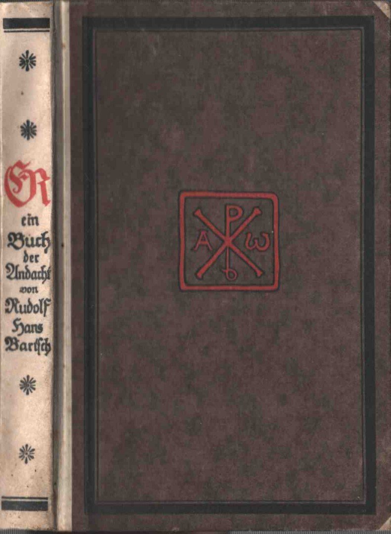 Bartsch, Rudolf Hans - ER. Ein Buch der Andacht [antikvár]