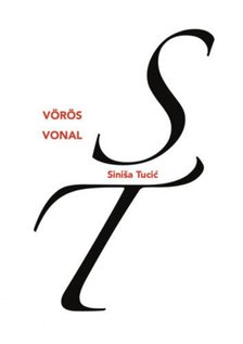Sinisa Tucic - Vörös vonal [antikvár]