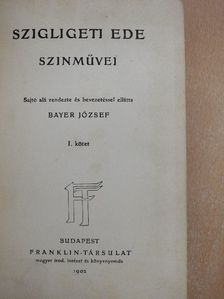 Szigligeti Ede - Szigligeti Ede szinművei I. (töredék) [antikvár]