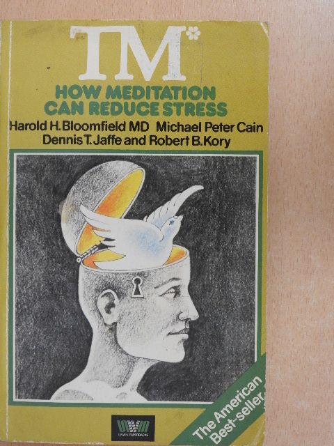 Dennis T. Jaffe - TM - Discovering Inner Energy and Overcoming Stress [antikvár]