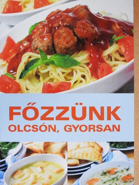 Főzzünk olcsón, gyorsan [antikvár]