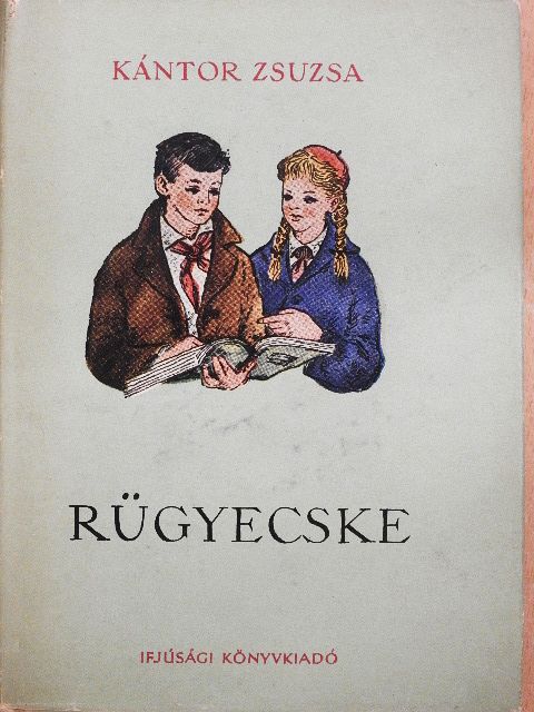 Kántor Zsuzsa - Rügyecske [antikvár]