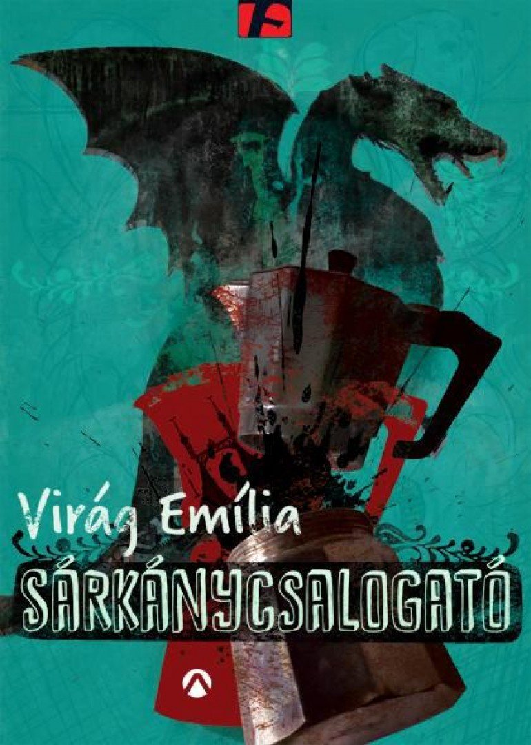 Virág Emília - Sárkánycsalogató [antikvár]