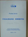 Puskás István - Fogalmazási ismeretek [antikvár]