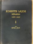 Kossuth Ferencz - Kossuth Lajos Néplapjai [antikvár]