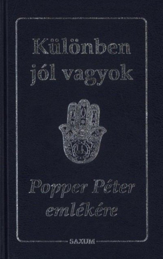 POPPER PÉTER - Különben jól vagyok [antikvár]