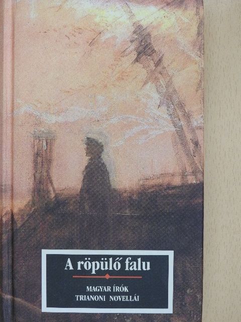Ady Endre - A röpülő falu [antikvár]