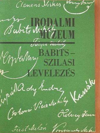 Babits Mihály - Babits-Szilasi levelezés [antikvár]