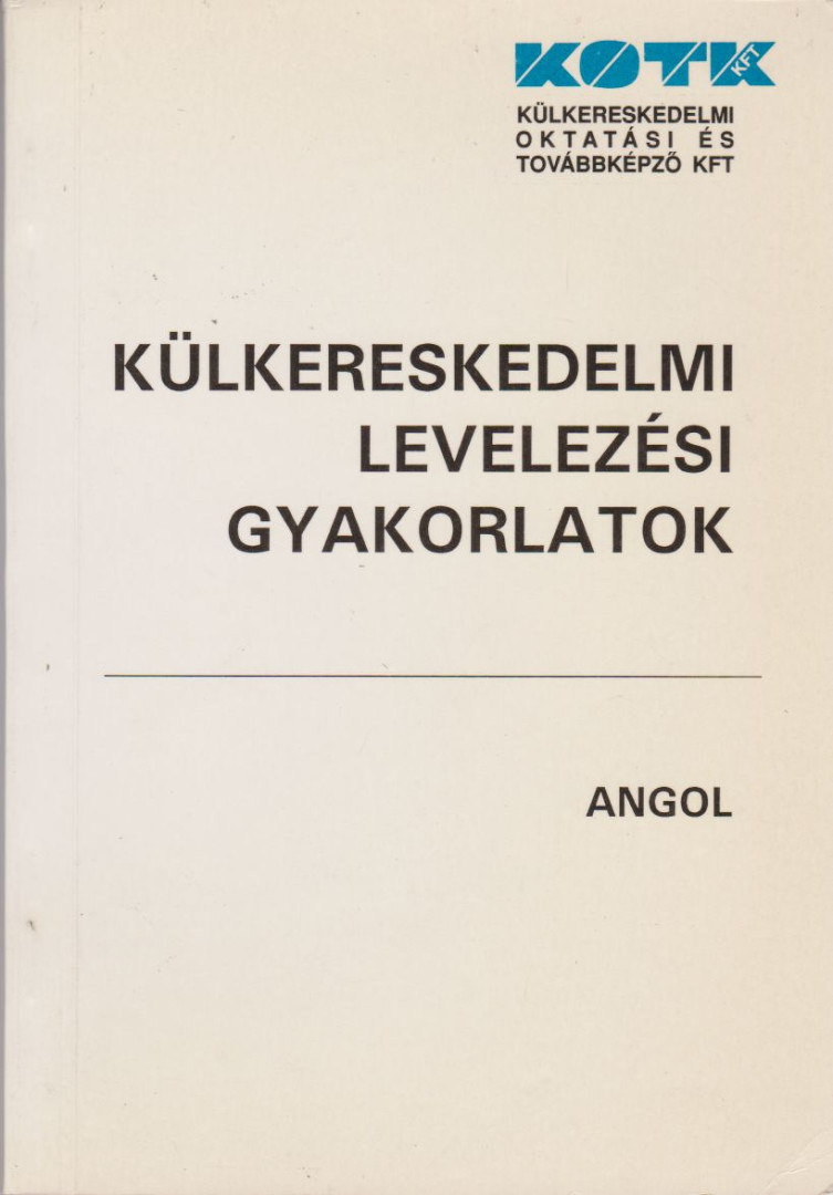 Dr. Zachenski Józsefné (szerk.) - Külkereskedelmi levelezési gyakorlatok - Angol [antikvár]