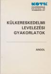 Dr. Zachenski Józsefné (szerk.) - Külkereskedelmi levelezési gyakorlatok - Angol [antikvár]
