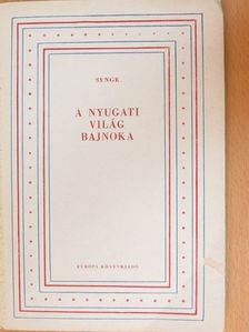 J. M. Synge - A Nyugati világ bajnoka [antikvár]