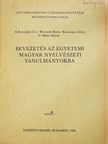 D. Mátai Mária - Bevezetés az egyetemi magyar nyelvészeti tanulmányokba [antikvár]