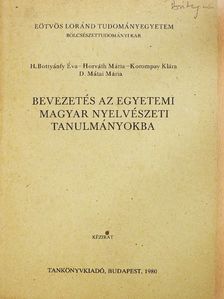 D. Mátai Mária - Bevezetés az egyetemi magyar nyelvészeti tanulmányokba [antikvár]