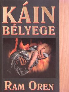 Ram Oren - Káin bélyege [antikvár]