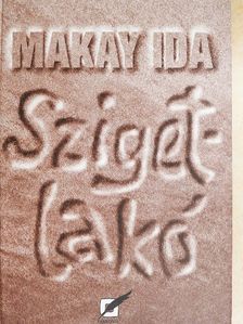 Makay Ida - Szigetlakó [antikvár]