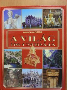 Angelica Ralphstone - A világ 106 csodája [antikvár]
