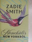 Zadie Smith - Menekülés New Yorkból [antikvár]