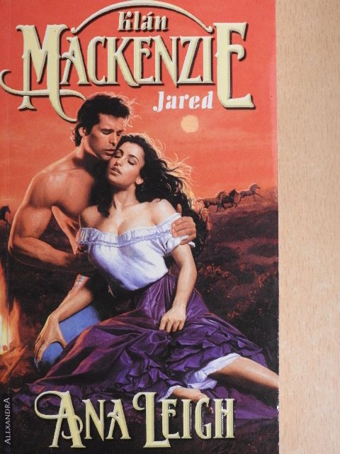 Ana Leigh - A MacKenzie klán - Jared [antikvár]